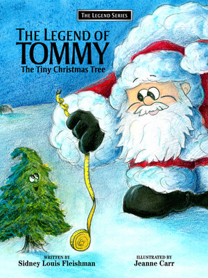 cover image of The Legend of Tommy: the Tiny Christmas Tree